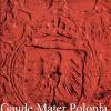 Gaude Mater Polonia