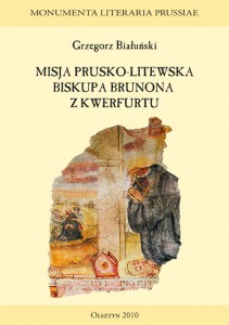 Białuński G. - Misja prusko-litewska Brunona
