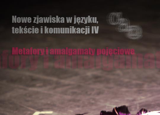METAFORY I AMALGAMATY POJĘCIOWE