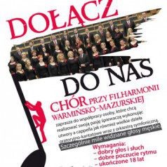 Zapraszamy uzdolnionych muzycznie do Chóru przy Filharmonii Warmińsko-Mazurskiej!