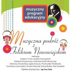 Muzyczna pozdroż z Feliksem Nowowiejskim