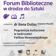 Forum biblioteczne w drodze do sztuki