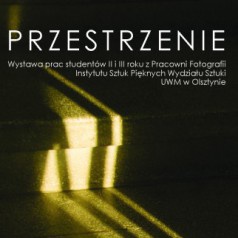 studencka wystawa - Przestrzenie