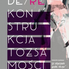 Natalia Romaniuk "De-rekonstrukcje tożsamości"