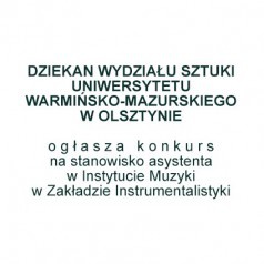 k o n k u r s na stanowisko asystenta w Instytucie Muzyki w Zakładzie Instrumentalistyki