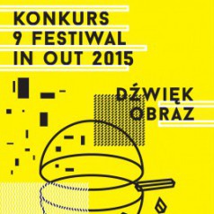 Konkurs dla artystów wizualnych 9 In Out Festival