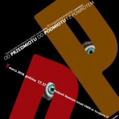 Od Przedmiotu do Podmiotu i z powrotem