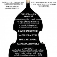 Koncert w ramach dyplomowych prezentacji artystycznych
