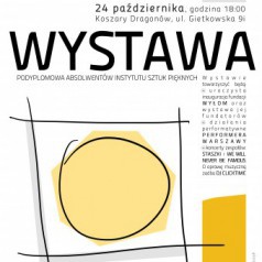 Wystawa wykładowców i studentów w Koszarach Dragonów na inaugurację działalności Fundacji WYŁOM