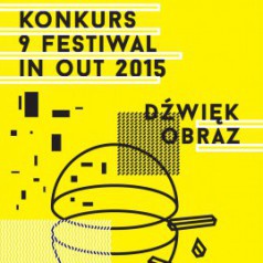 9 Festiwalu Festiwal IN OUT