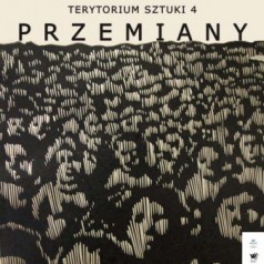 Terytorium Sztuki 4 - Przemiany