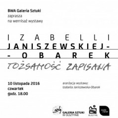 Izabella Janiszewska-Obarek " Tożsamość Zapisana" 