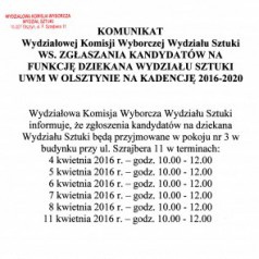 Komunikat. Zgłaszanie kandydatur na funkcję dziekana Wydziału Sztuki